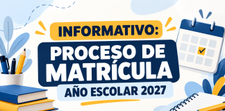 INFORMATIVO: PROCESO DE MATRÍCULA AÑO ESCOLAR 2027